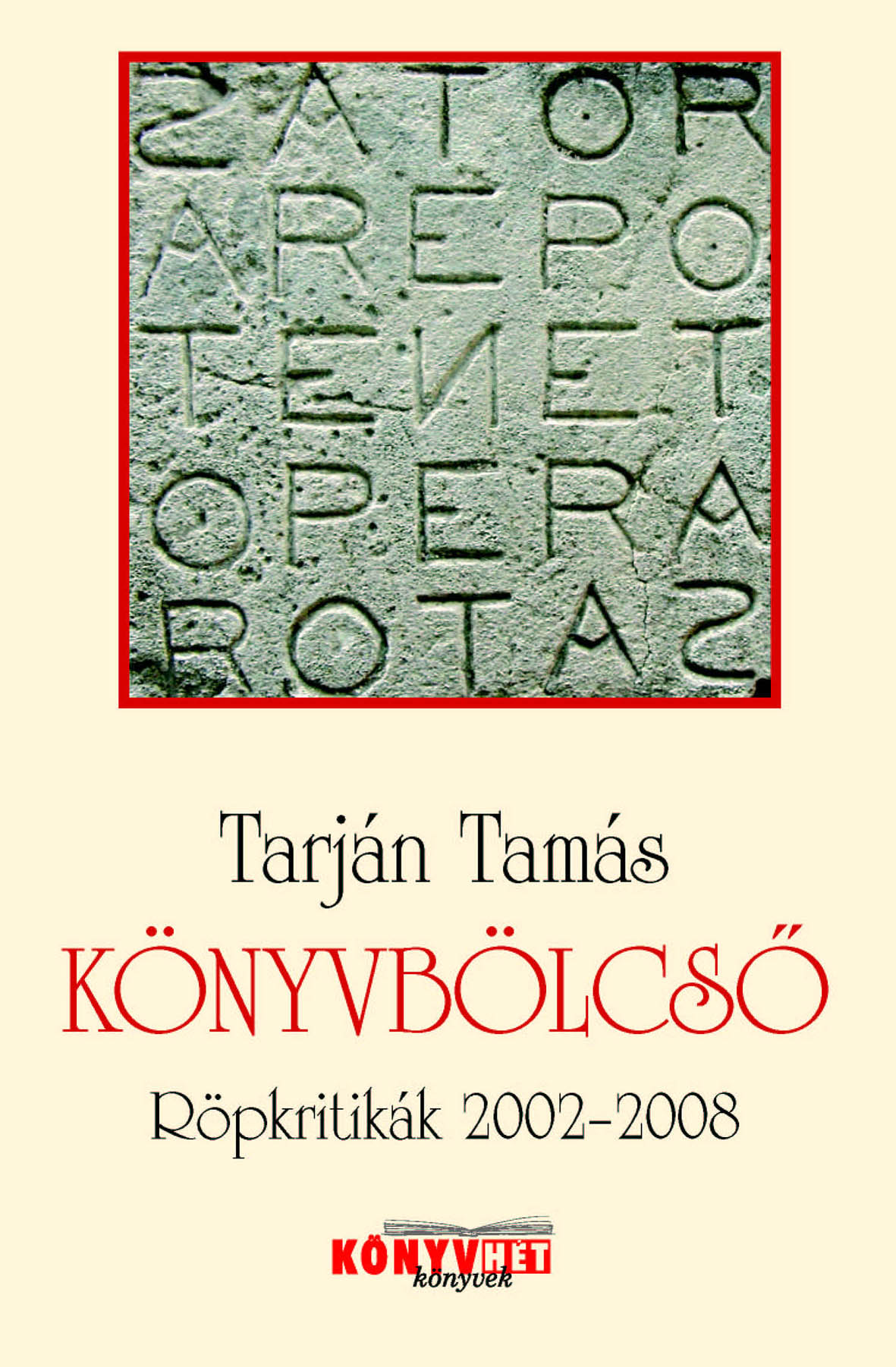 Könyvbölcső - Röpkritikák 2002-2008 Előnézete